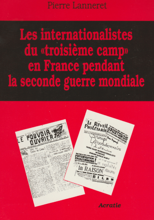 Les internationalistes du « troisième camp » pendant la seconde guerre&nbsp;mondiale